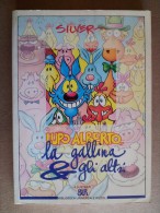 M#0N22 Silver LUPO ALBERTO LA GALLINA E GLI ALTRI Bur Illustrati Rizzoli 1995 - Lupo Alberto