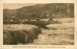 A-16 3679 . MISSIONS EXTREME NORD CANADIEN  DESCENTE EN BATEAU DANS LES RAPIDES - Autres & Non Classés