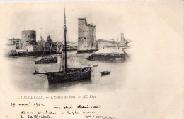 17...CHARENTE MARITIME.....LA ROCHELLE...L'ENTREE DU PORT...TIRAGE AVANT 1900 - La Rochelle
