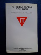 M#0N53 GLI ULTIMI GIORNI DEI LAGER Aned Franco Angeli Ed.1992/NAZISMO/GUERRA - Oorlog 1939-45