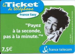 Le TICKET De TELEPHONE (France Telecom) France Easy "Payez à La Seconde,pas à La Minute", Homme, 2005 - Billetes FT