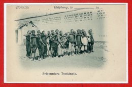 ASIE  - VIËT-NAM -- TONKIN -- HAÏPHONG --  Prisonniers Tonkinois - Viêt-Nam