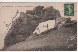 38 - LA MOTTE D'AVEILLANS - PIERRE PERCÉE 1911 - Motte-d'Aveillans