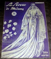 LA REVUE MADAME. 1933. 401. ROBE DE MARIEE. - Mode