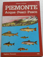 PIEMONTE -PESCA-ACQUE -PESCI -  EDIZIONE EDA DEL  1984  ( CART 77) - Sports