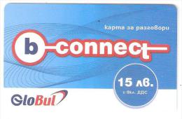 Bulgaria-b-connect By GloBul Prepaid Card 15 Lev,test Card - Bulgarien