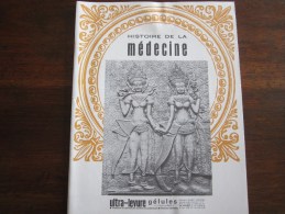 HISTOIRE DE LA MEDECINE ORGANE OFFICIEL DE LA SOCIETE FRANCAISE D HISTOIRE DE LA MEDECINE  MARS 1966 - Medizin & Gesundheit