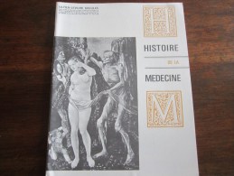 HISTOIRE DE LA MEDECINE ORGANE OFFICIEL DE LA SOCIETE FRANCAISE D HISTOIRE DE LA MEDECINE  JANVIER FEVRIER 1966 - Medicina & Salud