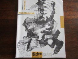 HISTOIRE DE LA MEDECINE ORGANE OFFICIEL DE SOCIETE FRANCAISE D HISTOIRE DE LA MEDECINE  DECEMBRE   1965 - Medicina & Salute