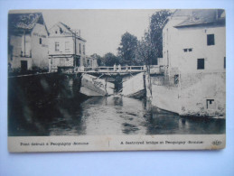 CPA "Pont Détruit à Pecquigny" - Picquigny