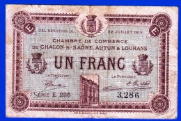 BON - BILLET - MONNAIE 22 JUIL 1919 CHAMBRE DE COMMERCE 1 FRANC CHALON SUR SAONE ET LOIRE AUTUN 71100 SERIE D 235 N°3286 - Chambre De Commerce