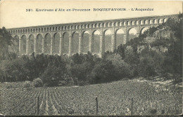 Environs D Aix En Provence Roquefavour L Acqueduc - Roquefavour