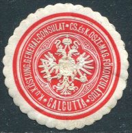 Austria-Hungary Österreich-Ungarn CALCUTTA India Indien GENERAL-CONSULAT Consular Letter Seal Siegelmarke Vignette - Other