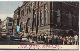 USA, Ryman Auditorium, Nashville, Tenn, Crowds Waiting For Opening Of W.S.M. Grand Ole Opry, Used Postcard [16681] - Nashville