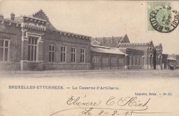 BRUXELLES ETTERBEEK LA CASERNE D'ARTILLERIE - Etterbeek