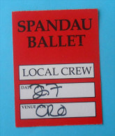 SPANDAU BALLET - Official Ticket Pass Accreditation Local Crew - Croatian Concert Zagreb 2010.  Billet Biglietto Billete - Concerttickets
