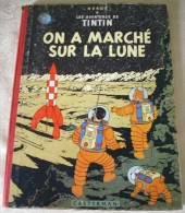 BD - Tintin 17 B23bis - On A Marché Sur La Lune - Hergé - 1958 - Hergé