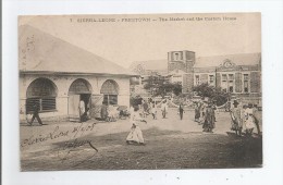 FREETOWN 7 SIERRA LEONE THE MARKET AND THE CUSTOM HOUSE 1908 - Sierra Leone