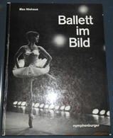 Ballet Im Bild – Ballet In Pictures – Ballet En Images - Théâtre & Danse