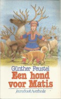 EEN HOND VOOR MATIS / GÜNTHER FEUSTEL / UITGEVERIJ ALTIORA AVERBODE JEANS REEKS - Juniors