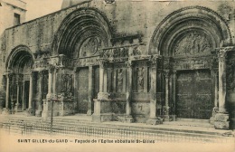 30  SAINT GILLES   DU GARD  FACADE DE L'EGLISE ABBATIALE  ST GILLES - Saint-Gilles