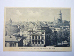 ALTENBURG  S.-A.  :  Theater Mit Blick Auf Die Stadt    - Altenburg