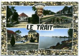76 LE TRAIT ++ Le Kiosque, Le Square, Le Bassin, Le Bac ++ - Le Trait