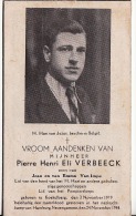 GEB.TE KOEKELBERG 1919+1944 PIERRE HENRI ELI VERBEECK.MARTELDOOD GESTORVEN.-KOOPJE - Religion &  Esoterik