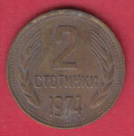 F6133 / - 2 Stotinki - 1974 - Bulgaria Bulgarie Bulgarien Bulgarije - Coins Monnaies Munzen - Bulgaria