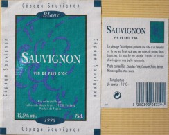 ETIQUETTE De VIN " SAUVIGNON BLANC 1996 " - Cépage Sauvignon 12,5° - Décollée Bon Etat  - - Vin De Pays D'Oc