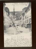 Neuveville Rue Du Marché édit. Timothée Jacot  N° 224 Précurseur - La Neuveville
