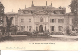 CHATEAU DE VOLTAIRE A FERNEY - Ferney-Voltaire