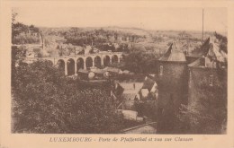 LUXEMBOURG - Porte De Pfaffenthal Et Vue Sur Clausen - Luxemburg - Stadt