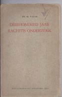 300 Jaar Rachitis Onderzoek - - Salud & Medicina