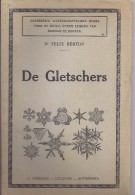 De Gletschers - Dr Felix Bertijn - 1929 - Oud