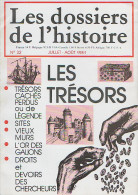 Les DOSSIERS DE L'HISTOIRE - Les TRESORS - Geschichte