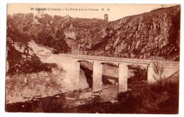 Cpa   Crozant   Le Pont Sur La Creuse    BE - Crozant