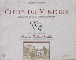 ETIQUETTE De VIN " CÔTES Du VENTOUX " - Maison Mallard-Gaulin 12° - Décollée Bon Etat  - - Côtes Du Ventoux