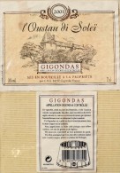 ETIQUETTE De VIN " GIGONDAS 2001 " - L'Oustau Di Soleï 14° - Décollée Bon Etat  - - Côtes Du Rhône