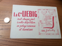 Buvard ** "La CIE LIEBIG Met Chaque Jour à Votre Disposition Un Potage Nouveau Et Savoureux" (poule) - Potages & Sauces