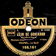 78 Trs - 25 Cm - état B -  TRAMEL -  LEON LE FANFARON - Monologue Comique 1re Et 2e Parties - 78 T - Disques Pour Gramophone