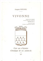 ‎Vivonne, Cent Ans D´histoire, Chronique De Ces Années-là Par Jacques Roussel - Poitou-Charentes