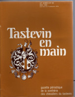 Tastevin En Main - Gazette Périodique De La Confrérie Des Chevaliers Du Tastevin - N°69 - Mai 1980 - Cuisine & Vins