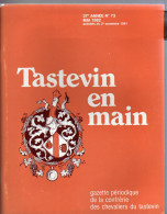 Tastevin En Main - Gazette Périodique De La Confrérie Des Chevaliers Du Tastevin - N°73 Mai 1982 - Cucina & Vini