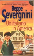 UN ITALIANO IN AMERICA  BEPPE SEVERGNINI - Edizioni Economiche