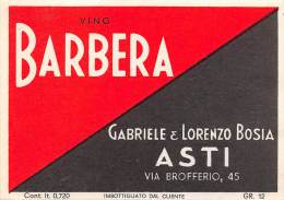 04941 "BARBERA - GABRIELE & LORENZO BOSIA - ASTI " ETICHETTA ORIGINALE - Vino Tinto