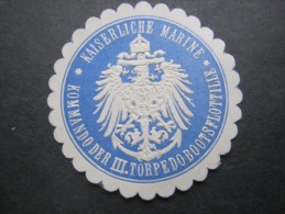 Kaiserliche Marine - Kommando ... ,  Briefverschlussvignette Um 1914 , Original ! , Ca. 4 Cm Durchmesser - Sonstige & Ohne Zuordnung