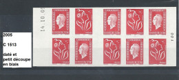 Variété Carnet De 2005 Neuf** Y&T N° C 1513 Daté 14.10.05 & Découpe En Biais - Postzegelboekjes