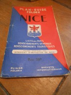 Plan Guide Foldex Nice Liste Des Rues Renseignements Généraux Et Touristiques 1946 - Côte D'Azur