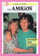 ELI. TU REVISTA EN ESPANOL. TODOS AMIGOS  PAUL Mc CARTNEY(BEATLES) 1989 - Otros & Sin Clasificación